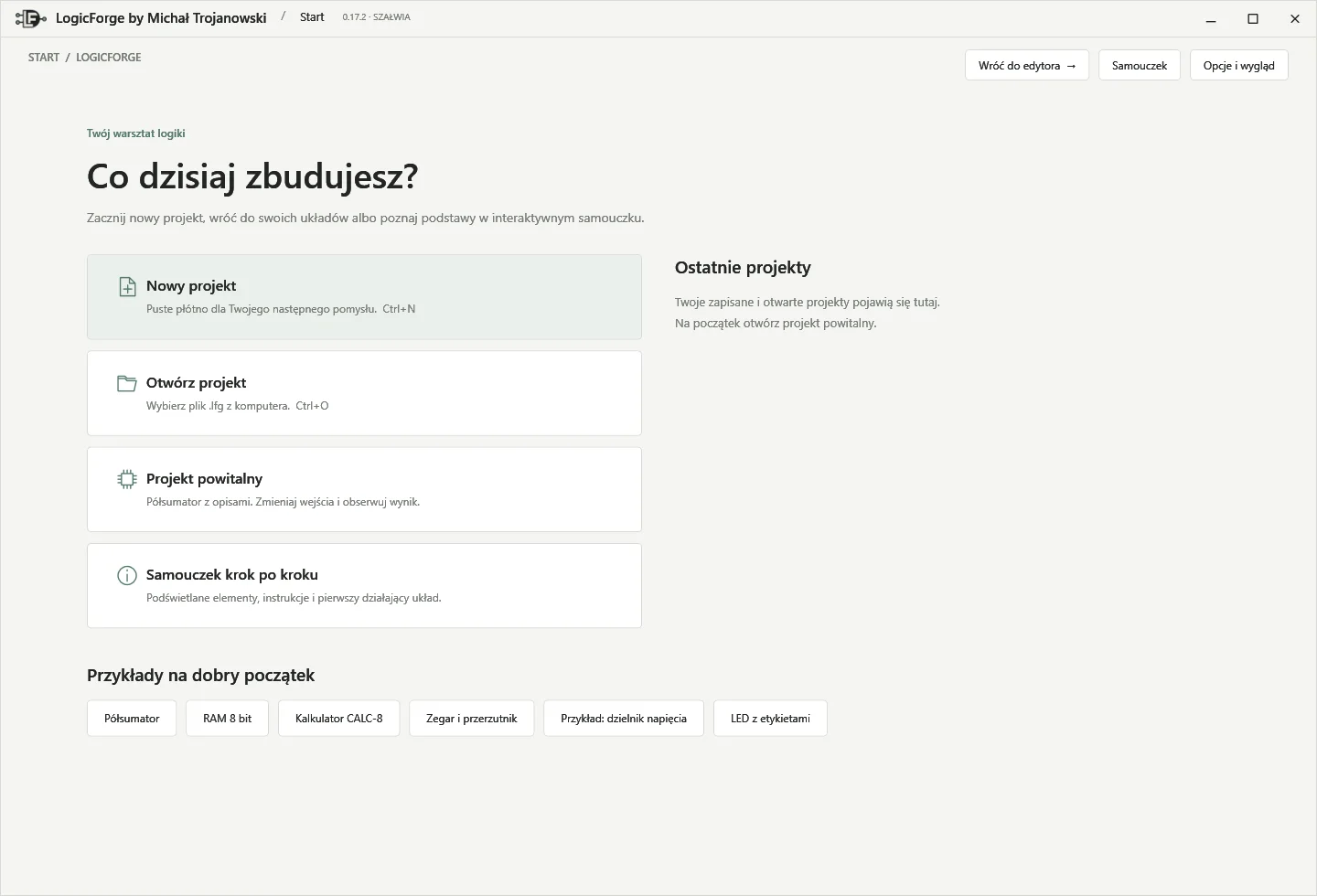 Ekran Start z opcjami nowego projektu, ostatnimi plikami i przykładami